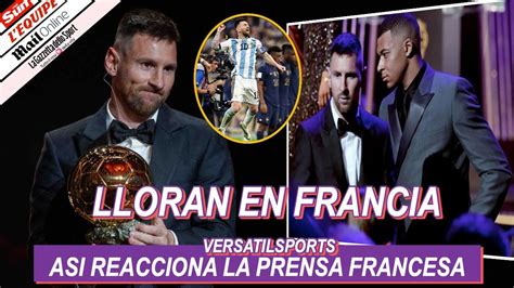 ASI REACCIONA PRENSA FRANCESA A BALON DE ORO De MESSI YouTube