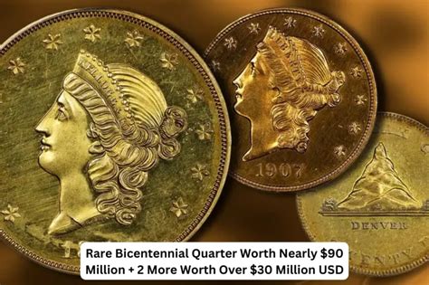 Rare Bicentennial Quarter Worth Nearly 90 Million 2 More Worth Over