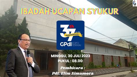 Ibadah Raya Ucapan Syukur Th Gpdi Kopo Permai Minggu Juli