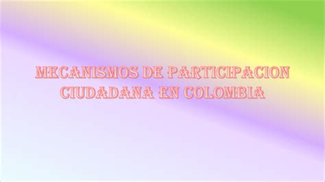 Calaméo Aca 2 Mecanismos De Participación Ciudadana En Colombia