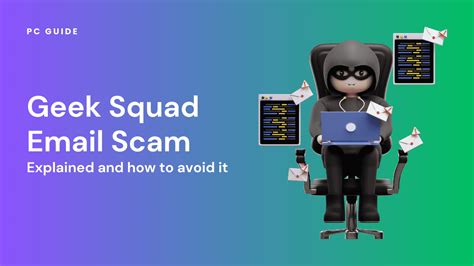 Geek Squad Email Scam Explained And How To Avoid It