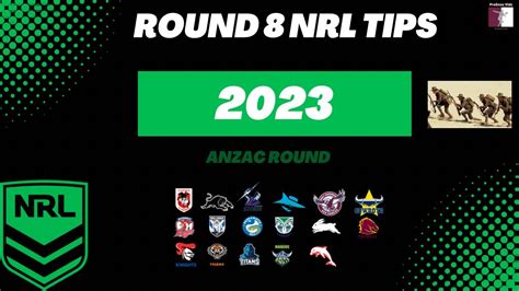 Round Nrl Tips Anzac Rd Youtube