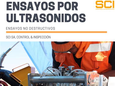 Ensayos Por Ultrasonidos Ensayos No Destructivos Sci Ppt