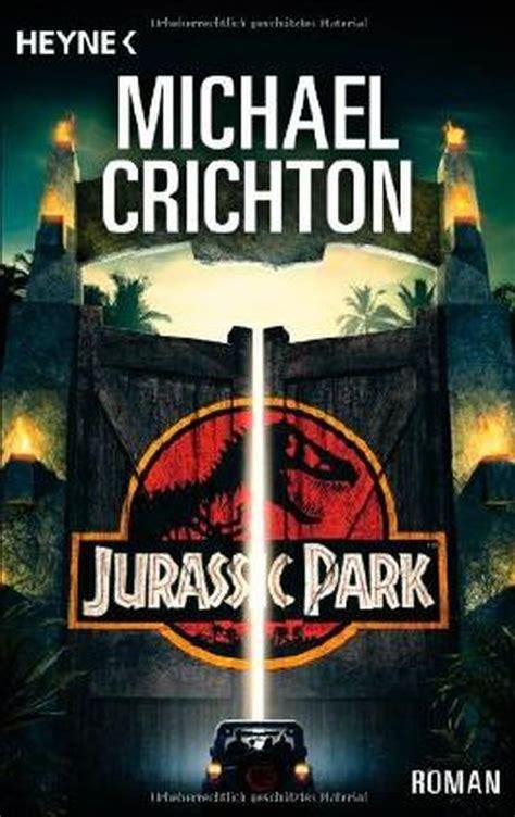 Jurassic Park Roman Von Michael Crichton Bei Lovelybooks Science Fiction