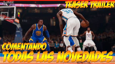 Nba K Primer Trailer Todas Las Novedades Youtube