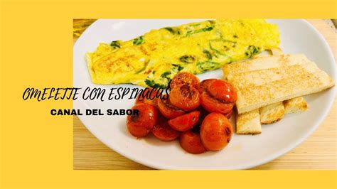 Como Hacer Omelette Con Espinacas Receta Sencilla Y R Pida Youtube