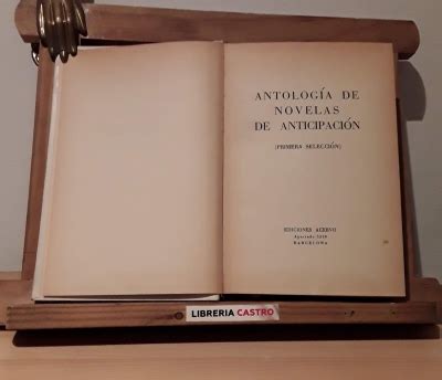 Librería Castro Antologia de novelas de anticipacion primera seleccion