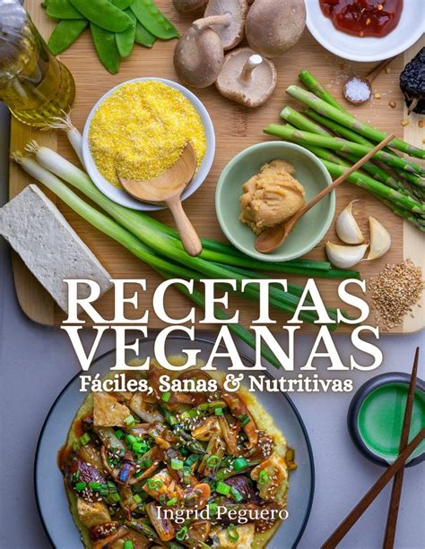 Buy RECETAS VEGANAS Fáciles Sanas tivas Aprende a Elaborar Recetas