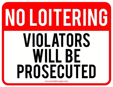 No Loitering Sign Printable Violators Prosecuted Printable Signs