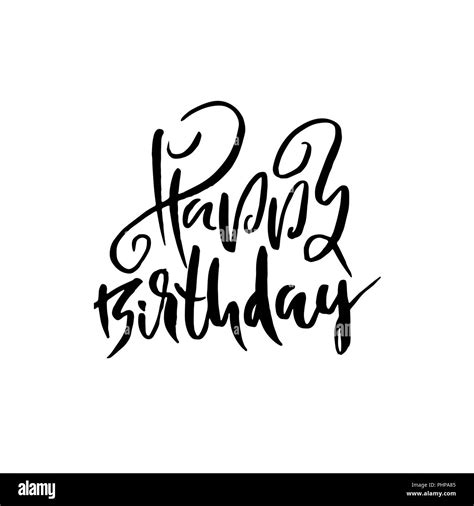 Happy Birthday Modern Dry Brush Lettering For Invitation And Greeting