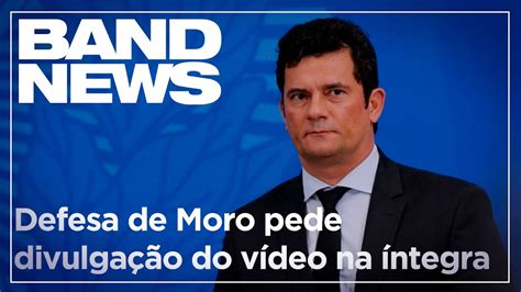 Defesa de Moro pede divulgação do vídeo de reunião ministerial na