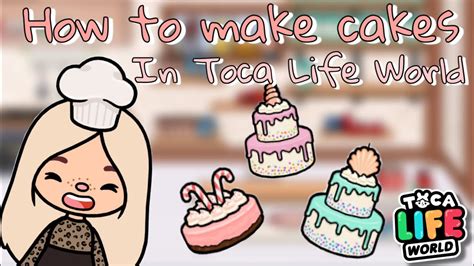 Toca Life World Cake Recipes