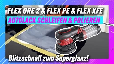 Autolack Schleifen Und Polieren Mit FLEX Exzenterschleifer Und