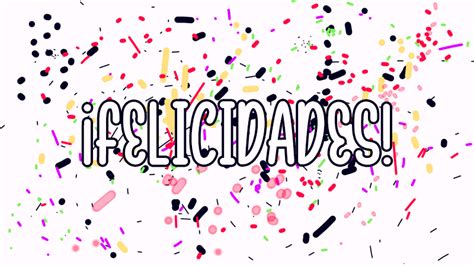 Felicidades GIFs | USAGIF.com