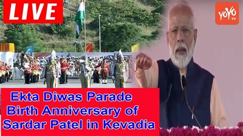 Modi Live Pm Modi Attends Ekta Diwas Parade On Birth Anniversary Of