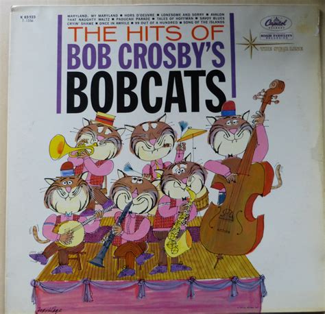 The Hits Of Bob Crosby's Bobcats | Discogs