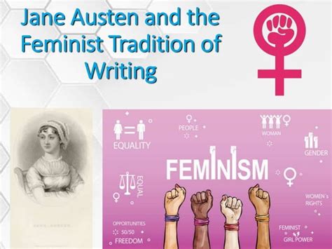 Jane Austen And The Feminist Tradition Of Writing Ppt