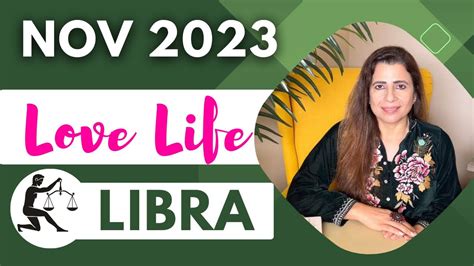 💕♎ Libra Tula Love Tarot Reading November 2023 तुला लव लाइफ़