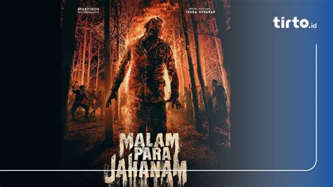 Nonton Malam Para Jahanam Sinopsis Dan Link Streaming