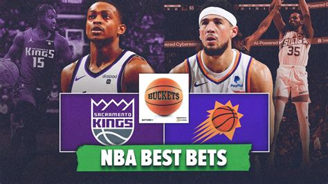 Sacramento Kings Vs Phoenix Suns Nba Best Bets Nba Picks