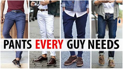 5 Pants Every Guy Needs In His Wardrobe Men S Style Essentials ALEX