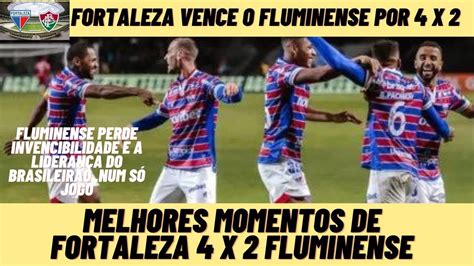 Melhores Momentos De Fortaleza X Fluminense Flu Joga Mal E Perde