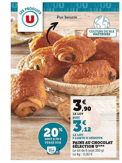 Promo Pains Au Chocolat S Lection U Chez U Express Icatalogue Fr