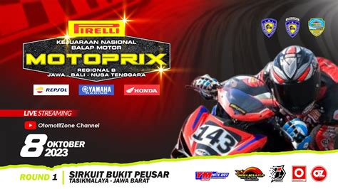 Live Streaming Final Motoprix Region B Round Sirkuit Bukit