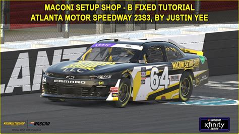 IRacing Fixed NASCAR Series Tutorial B Fixed Xfinity Atlanta 23S3