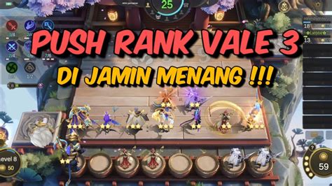 IKUTIN CARA INI PUSH RANK VALE 3 DI JAMIN MENANG YouTube