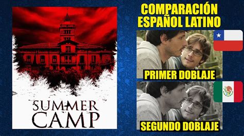 Campamento del Terror 2015 Comparación del Doblaje Latino Original y