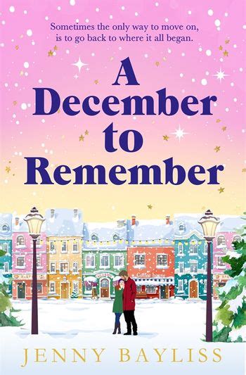 A December To Remember By Jenny Bayliss Pan Macmillan