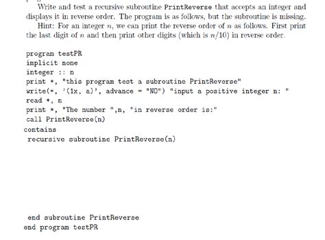 Solved WRITE A PROGRAM IN FORTRAN 90 To Reverse An Integer Chegg