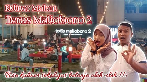 Review Kuliner Malam Di Teras Malioboro Yogyakarta Suasana Malam