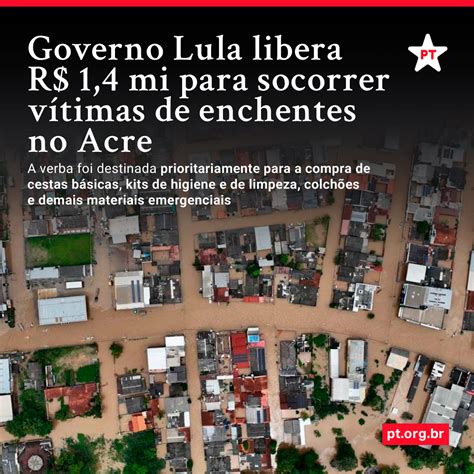 PT Brasil On Twitter Governo Lula Um Governo Que Pratica