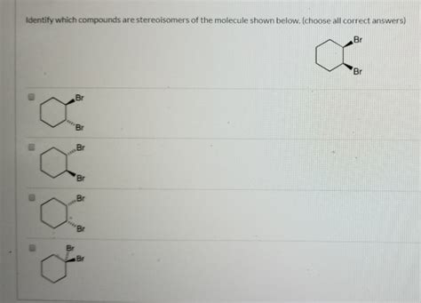 Solved Which Of The Compounds Shown Below Are Meso Choose Chegg