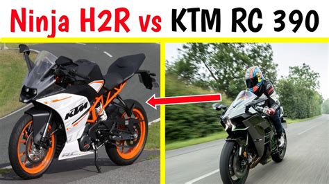 Kawasaki Ninja H2r Vs KTM RC 390 Full Comperison Superbikes