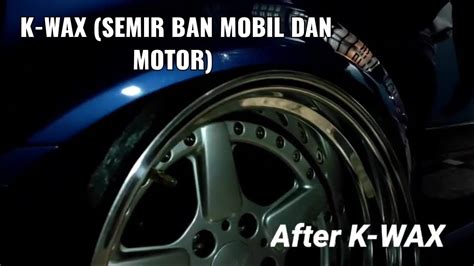 Semir Ban Mobil Motor Super Kinclong Tahan Lama Aman Dan Mengkilap