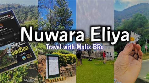 Nuwara Eliya Vlog Part 02 Malix Bro YouTube