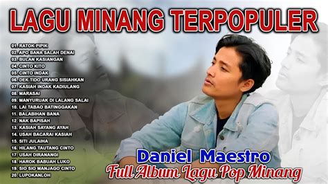 Daniel Maestro Full Album Lagu Minang Lagu Pop Minang Terpopuler