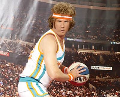 Will Ferrell Quotes For Basketball. QuotesGram