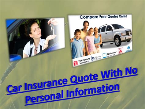 Ppt Car Insurance Quotes Without Using Personal Information Powerpoint Presentation Id1268227