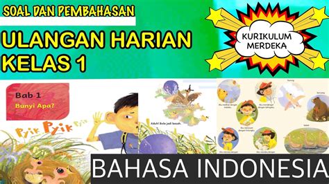 Pembahasan Soal Ulangan Harian Bahasa Indonesia Bab 1 Kelas 1 Sd