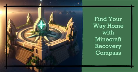 Minecraft Recovery Compass Find Your Way Home