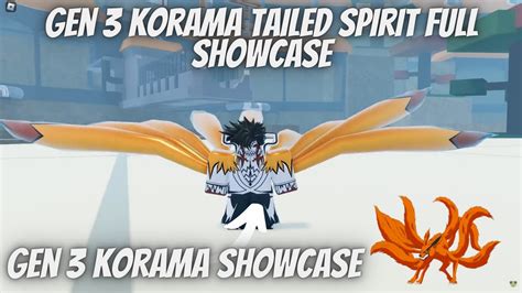 " NEW GEN 3 " Korama Tailed Spirit Full Showcase in Shindo Life ...