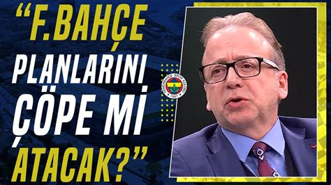 Zeki Uzundurukan Olaylardan Nce Fenerbah E Dzeko Kalitesinde Bir