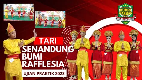 Sma Budhi Warman Tari Senandung Bumi Rafflesia Bengkulu Youtube