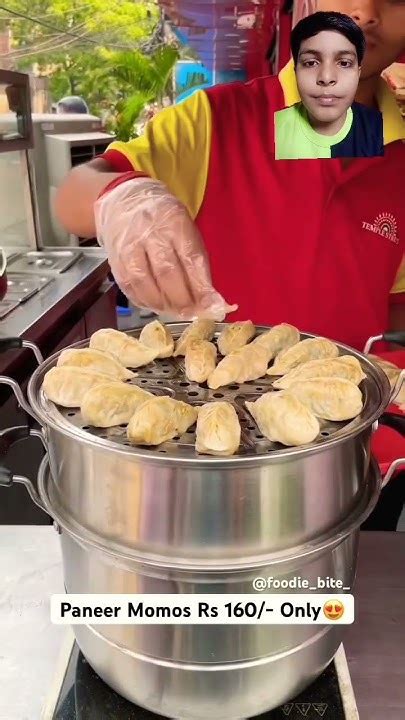 Paneer Momos In Rupees 160 Only 😍😍😍🤩🥳🥳 Momos Streetfood Shortvideo Youtubeshorts Youtube