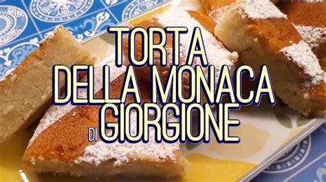 Torta Della Monaca Di Giorgione Ricetta Della Tradizione Youtube