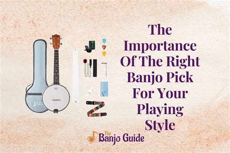 The Importance Of The Right Banjo Pick For Your Playing Style The